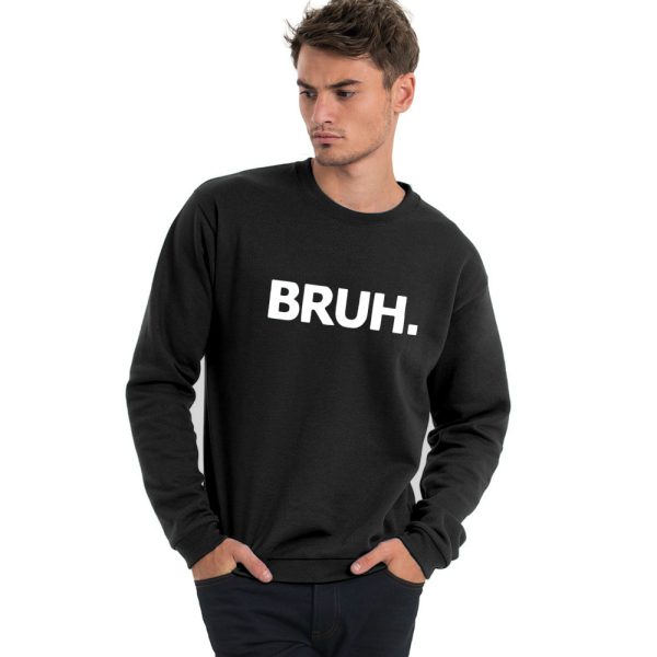 Bruh sweater