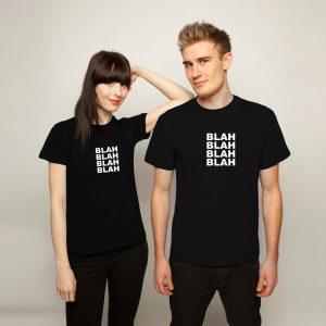 Blah Blah Blah shirt extra