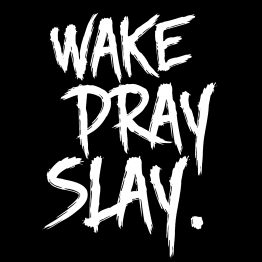 wake Pray Slay Kleding Dot Opdruk