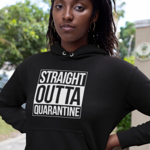 Corona Hoodie Straight Outta Quarantine