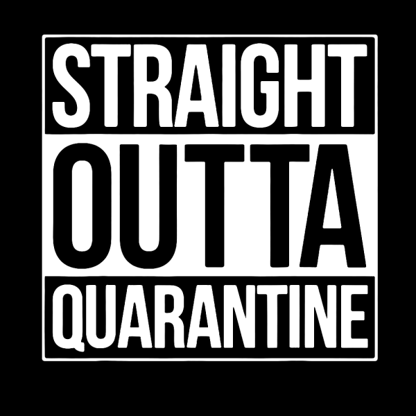 Corona Kleding Straight Outta Quarantine