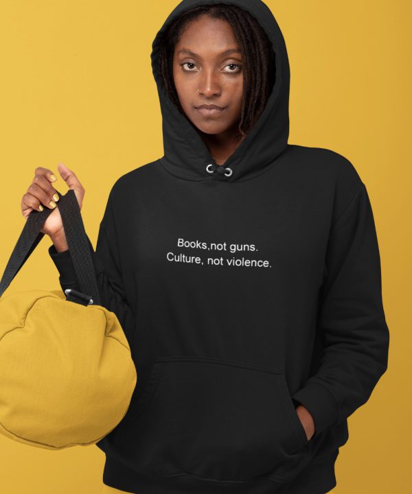 Hoodie Books Not Guns