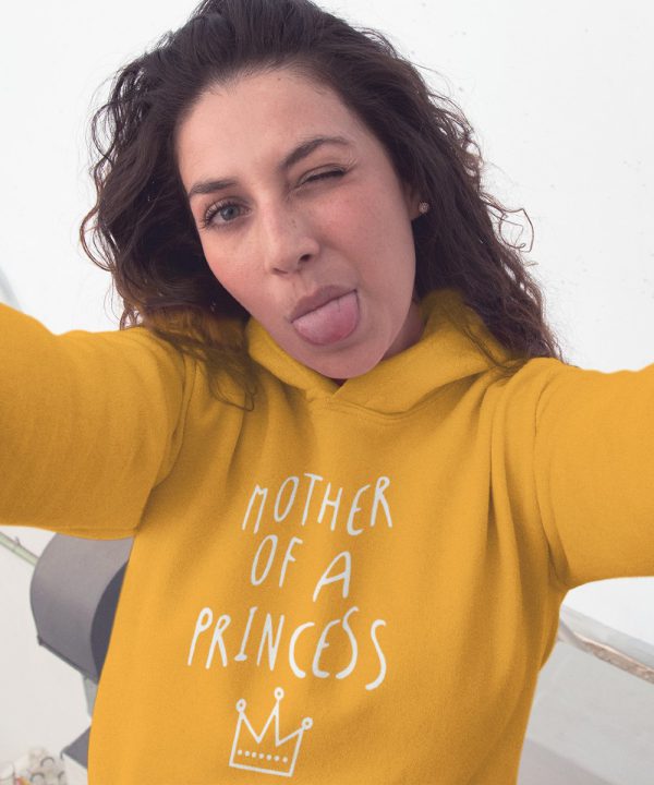 Moederdag Hoodie Mother Of A Princess Geel