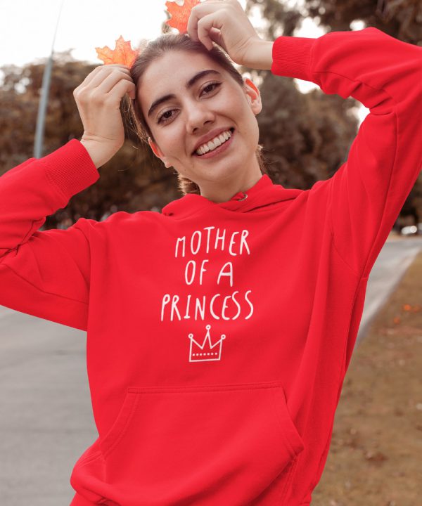 Moederdag Hoodie Mother Of A Princess Rood