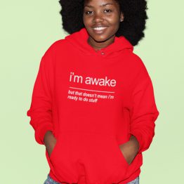 Text Hoodie I'm Awake Rood