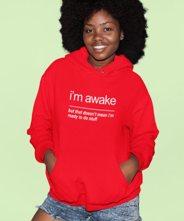 Text Hoodie I'm Awake Rood