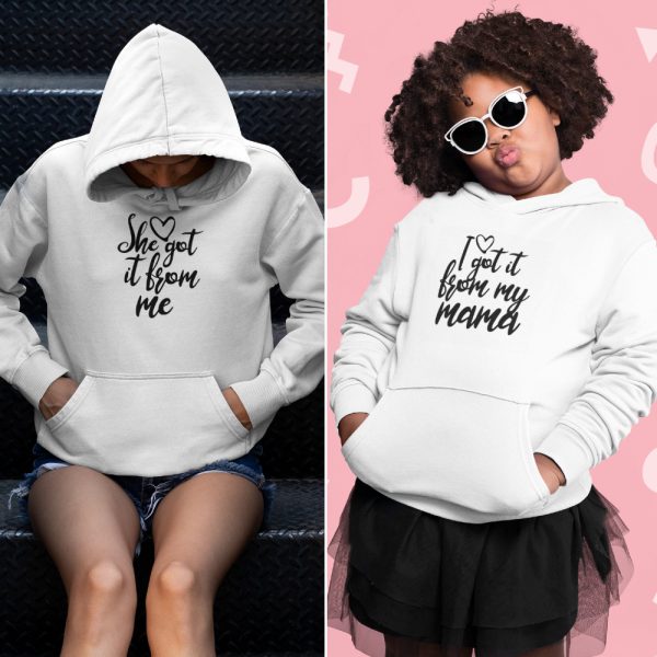 Moeder Dochter Hoodies She & I Got It Wit